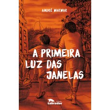 A primeira luz das janelas