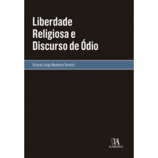 LIBERDADE RELIGIOSA E DISCURSO DE ÓDIO