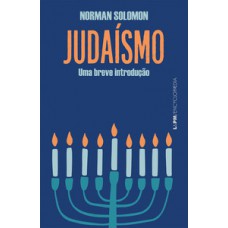 JUDAÍSMO: UMA BREVE INTRODUÇÃO