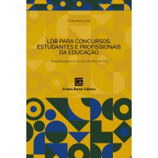 LDB Para Concursos, Estudantes e Profissionais da Educação: Atualizada pela le 14.333 de 4 de maio de 2022