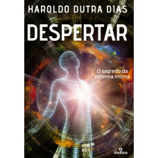 Despertar: Nossos desafios na transição planetária