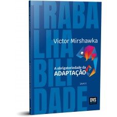 Trabalhabilidade: A Obrigatoriedade da Adaptação