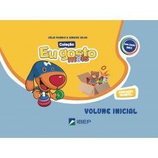 Eu gosto mais Volume Inicial: Educação infantil BNCC