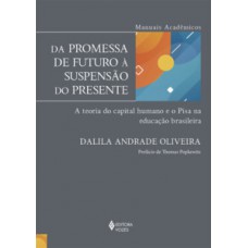 DA PROMESSA DE FUTURO A SUSPENSAO DO PRESENTE