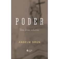 PODER: UMA FORÇA SEDUTORA