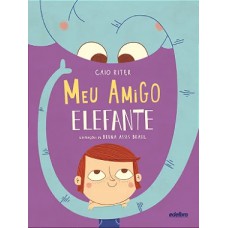 Meu Amigo Elefante: Coleção Meus