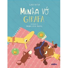 Minha Vó Girafa: Coleção Meus