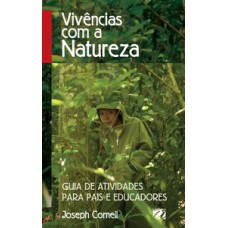 VIVÊNCIAS COM A NATUREZA: GUIA DE ATIVIDADES PARA PAIS E EDUCADORES