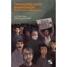 Democracia como emancipação: olhares contra-hegemônicos