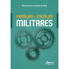 FAMÍLIAS E ESCOLAS MILITARES