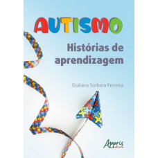 AUTISMO: HISTÓRIAS DE APRENDIZAGEM