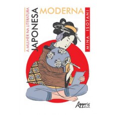 A MULHER NA LITERATURA JAPONESA MODERNA