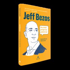 JEFF BEZOS EM SUAS PROPRIAS PALAVRAS