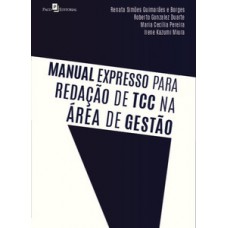 MANUAL EXPRESSO PARA REDAÇÃO DE TCC NA ÁREA DE GESTÃO