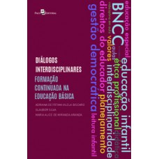 DIÁLOGOS INTERDISCIPLINARES: FORMAÇÃO CONTINUADA NA EDUCAÇÃO BÁSICA