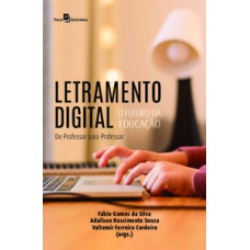 LETRAMENTO DIGITAL: O FUTURO DA EDUCAÇÃO