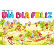 Era Uma Vez Um Dia Feliz: Livro de Colorir