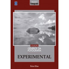 Coleção Gêneros da Fotografia - Experimental