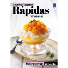 Receitas Veganas Rápidas - Sobremesas - 22 Receitas