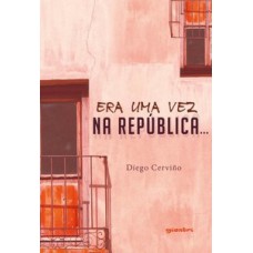 ERA UMA VEZ NA REPÚBLICA...