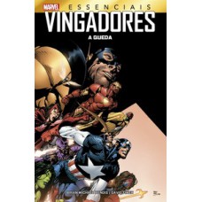 VINGADORES: A QUEDA: MARVEL ESSENCIAIS