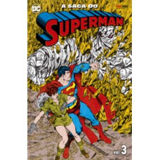 A SAGA DO SUPERMAN VOL. 3