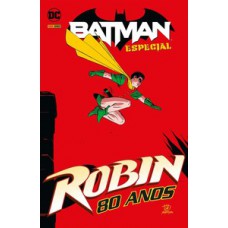 BATMAN ESPECIAL VOL. 3 - ROBIN: ANIVERSÁRIO DE 80 ANOS