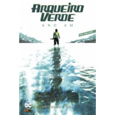 ARQUEIRO VERDE ANO UM: DC DELUXE