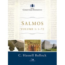 SALMOS - VOL. 1: 1-72 - SÉRIE COMENTÁRIO EXPOSITIVO