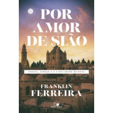 POR AMOR DE SIÃO