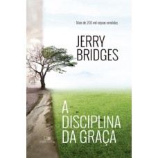 DISCIPLINA DA GRAÇA, A