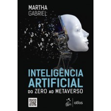 INTELIGÊNCIA ARTIFICIAL - DO ZERO AO METAVERSO