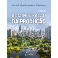 ADMINISTRAÇÃO DA PRODUÇÃO