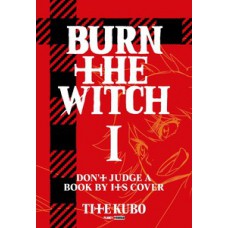 BURN THE WITCH VOL. 1