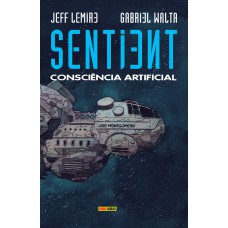 SENTIENT: CONSCIÊNCIA ARTIFICIAL