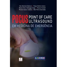 POCUS POINT OF CARE ULTRASOUND EM MEDICINA DE EMERGÊNCIA