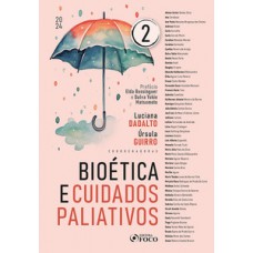 BIOÉTICA E CUIDADOS PALIATIVOS