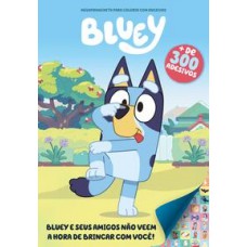 BLUEY - MEGAPRANCHETA PARA COLORIR COM ADESIVOS