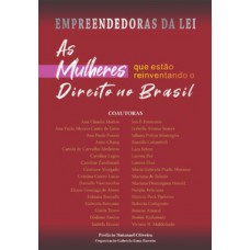 AS MULHERES QUE ESTÃO REINVENTANDO O DIREITO NO BRASIL