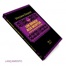 Um brinde aos mortos: Histórias daqueles que ficam