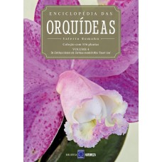 Enciclopédia das Orquídeas - Volume 4