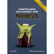 CONSTRUINDO APLICAÇÕES COM NODEJS