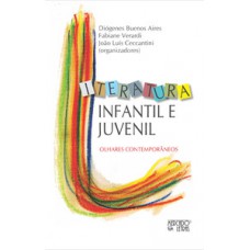 LITERATUA INFANTIL E JUVENIL: OLHARES CONTEMPORÂNEOS