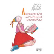 A REPRESENTAÇÃO DA INFÂNCIA NO TEXTO LITERÁRIO