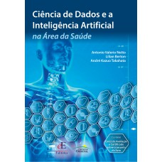 Ciência de Dados e a Inteligência Artificial na Área da Saúde