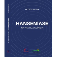 HANSENÍASE na prática clínica