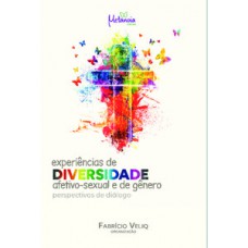 EXPERIÊNCIAS DE DIVERSIDADE AFETIVO-SEXUAL E DE GÊNERO: PERSPECTIVAS DE DIÁLOGO