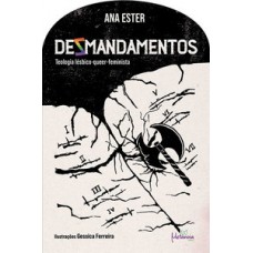 DEZMANDAMENTOS: TEOLOGIA LESBICO-QUEER-FEMINISTA