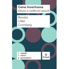 CENA INCESTUOSA: ABUSO E VIOLÊNCIA SEXUAL