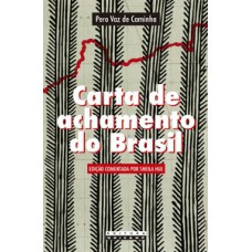 CARTA DE ACHAMENTO DO BRASIL - CAMINHA